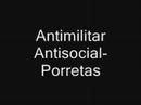 Clip Porretas - Antimilitar - Antisocial