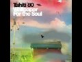 Clip Tahiti 80 - Soul Deep