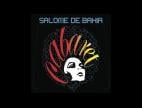 Clip Salome de Bahia - A Cidade Magica