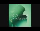 Clip Katy B - Witches Brew