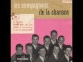 Clip Les Compagnons De La Chanson - Si Tous Les Gars Du Monde