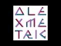 Clip Alex Metric - Head Straight