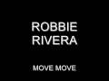 Clip Robbie Rivera - Move Move