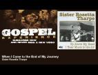 Clip Sister Rosetta Tharpe - When I Come To The End Of My Journey (db-104a)