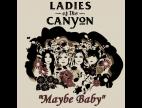Clip Ladies Of The Canyon - Maybe Baby