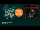Clip The Morlocks - Who Do You Love
