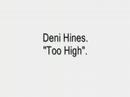 Clip Deni Hines - Too High