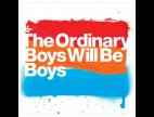 Clip The Ordinary Boys - Boys Will Be Boys