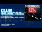 Clip Trance Machine - Trance evolution
