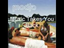 Clip Modjo - Music Takes You Back