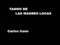 Clip Carlos Cano - Tango De Las Madres Locas