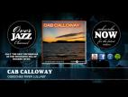 Clip Cab Calloway - Ogeechee River Lullaby (Calloway-Wood-Palmer)
