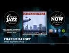 Clip Charlie Barnet - Wings Over Manhattan (Pt 1)