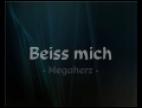 Clip Megaherz - Beiss Mich
