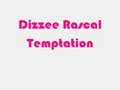 Clip Dizzee Rascal - Temptation