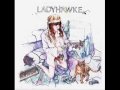 Clip Ladyhawke - Better Than Sunday