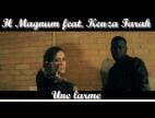 Clip H Magnum - Une larme (feat. Kenza Farah)