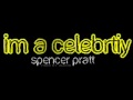 Clip Spencer Pratt - I'm A Celebrity