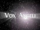 Clip Vox Angeli - Qui A Le Droit