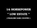 Clip 16 Horsepower - Low Estate