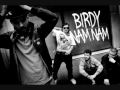 Clip Birdy Nam Nam - Bonne Nouvelle