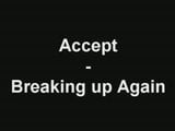Clip Accept - Breaking Up Again