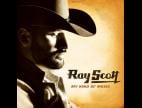 Clip Ray Scott - My Kind Of Music (album Version)