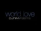 Clip DJ Rim - World Love