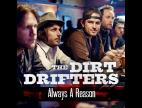 Clip The Dirt Drifters - Always A Reason