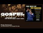 Clip Doc McKenzie & The Gospel Hi-Lites - Praise God