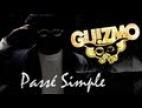 Clip Guizmo - Passé simple
