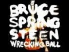 Clip Bruce Springsteen - Wrecking Ball