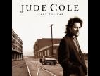 Clip Jude Cole - Start The Car (album Version)