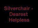 Clip Silverchair - Dearest Helpless