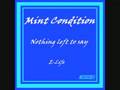 Clip Mint Condition - Nothing Left To Say