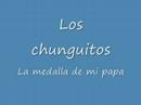 Clip Los Chunguitos - La Medalla