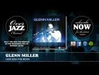 Clip Glenn Miller - How High the Moon