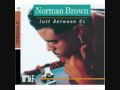 Clip Norman Brown - Sweet Taste