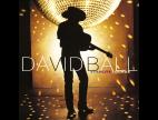 Clip David Ball - Circle Of Friends (album Version)