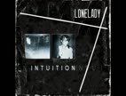Clip LoneLady - Intuition