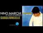 Clip Nino Marchi - Guagliuncelle