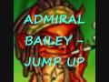 Clip Admiral Bailey - Jump Up