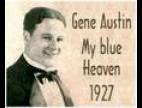 Clip Gene Austin - My Blue Heaven