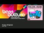 Clip Evil Tim - Frame (feat. Davey Boy Smif)