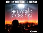 Clip Justin Michael & Kemal - Her World Goes On (Original Radio Edit)