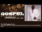 Clip Rev. Richard Mr. Clean White & the Gospel Temple Church of God In Christ Mass Choir - The Old Rugged Cross