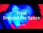 Video Dressed for space