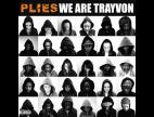 Video We are trayvon