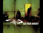 Video So far away (album version)