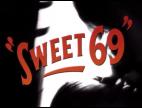 Video Sweet '69 (album version)